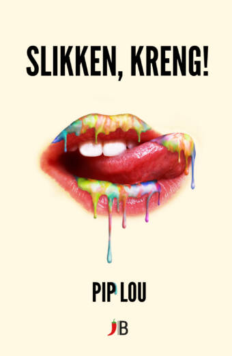 Slikken, kreng!